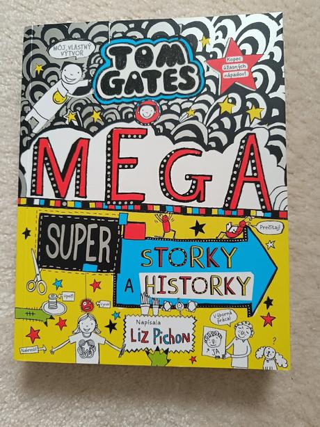 Tom gates mega super storky a historky,