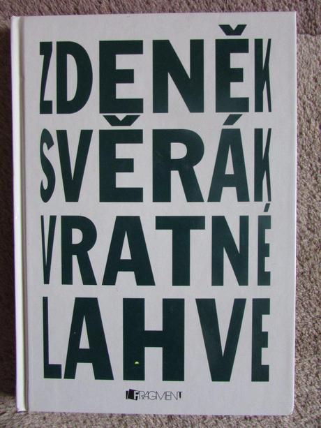 Zdenek sverak vratne lahve,