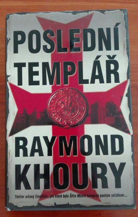 Raymond khoury - poslední templář,
