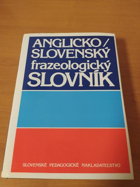 Anglicko/slovenský frazeologický slovník, 