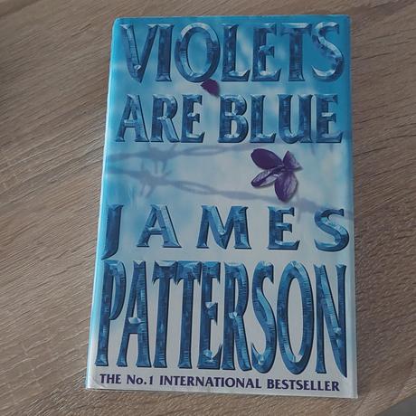 Violets are blue. james patterson, 