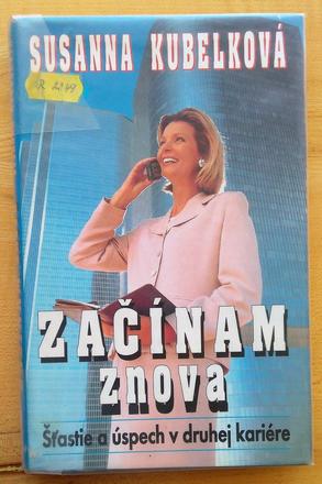 Začínam znova, šťastie a úspech v druhej kariére, 