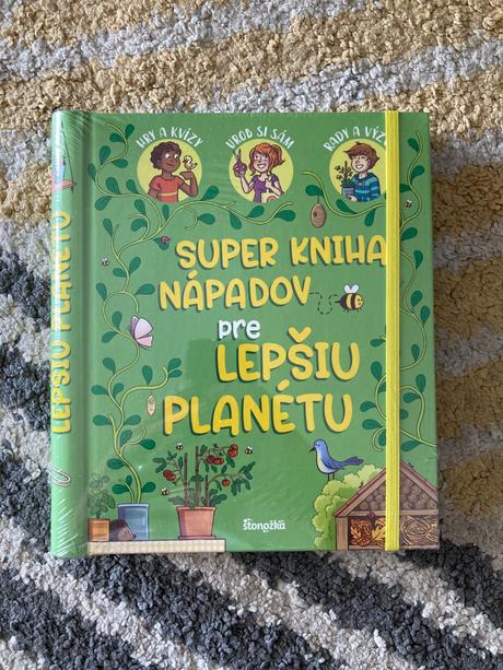 Super kniha nápadov pre lepšiu planétu, 