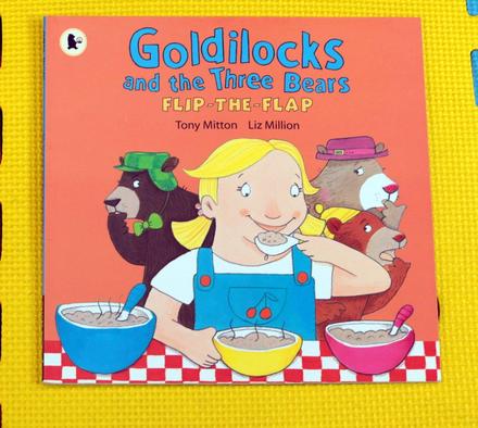 Goldilocks and the three bears flip the flap - p,