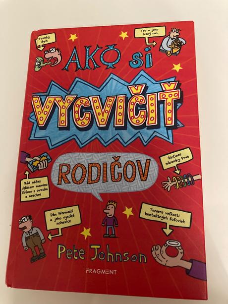 Kniha ako si vycvičiť rodičov, 