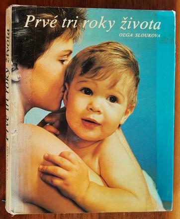 Prvé tri roky života,