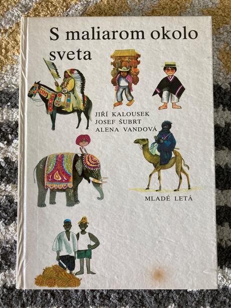 S maliarom okolo sveta-prvé vyd.1989,