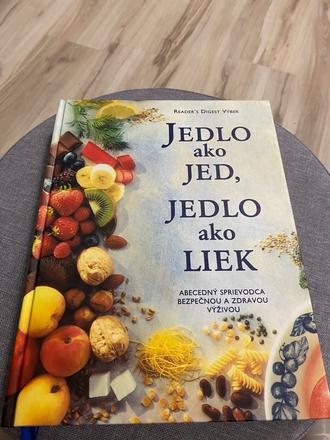 Jedlo ako jed, jedlo ako liek autorský kolektív, 
