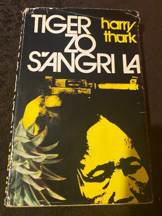 Thurk harry. tiger zo šangrila . 1974,