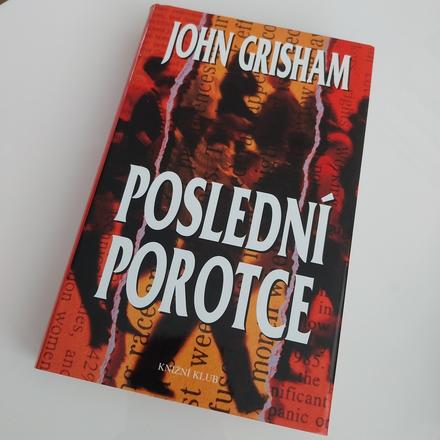 Poslední porotce - john grisham,