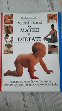 Veľká kniha o matke a dieťati 1988 -elizabeth fenw,