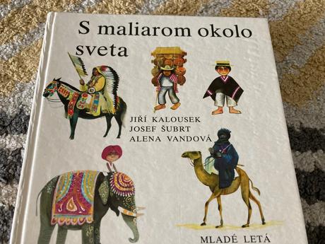 S maliarom okolo sveta prvé vydanie 1989,
