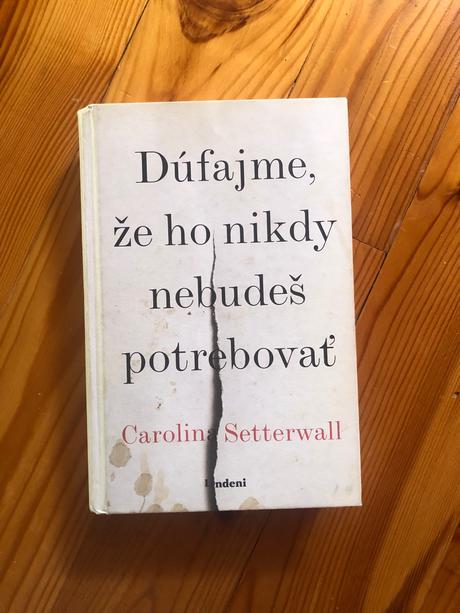 Dúfajme, že ho nikdy nebudeš potrebovať, 