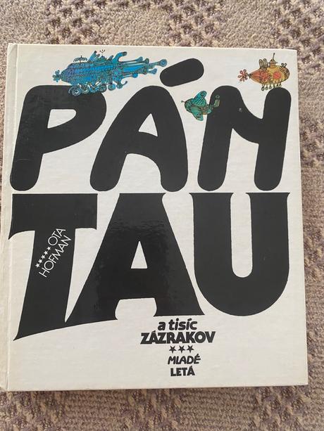 Pan tau a tisíc zázrakov ota hofman 1985,