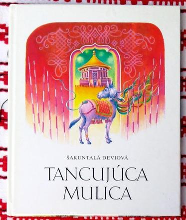 Tancujúca mulica - šakuntala deviová,