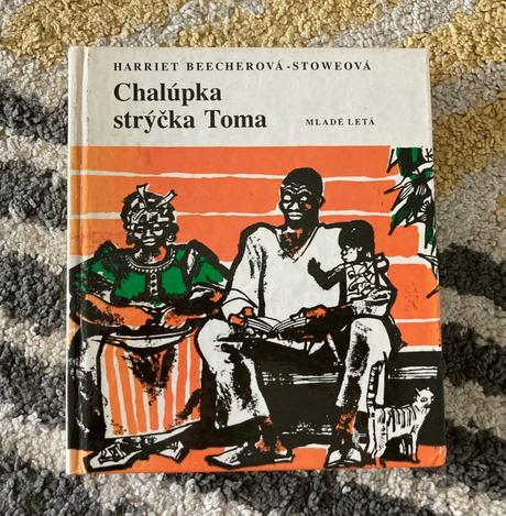 Chalúpka strýčka toma- retro vyd.1987,