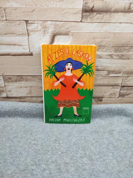 Ať zešílí láskou cz - halina pawlowská, 