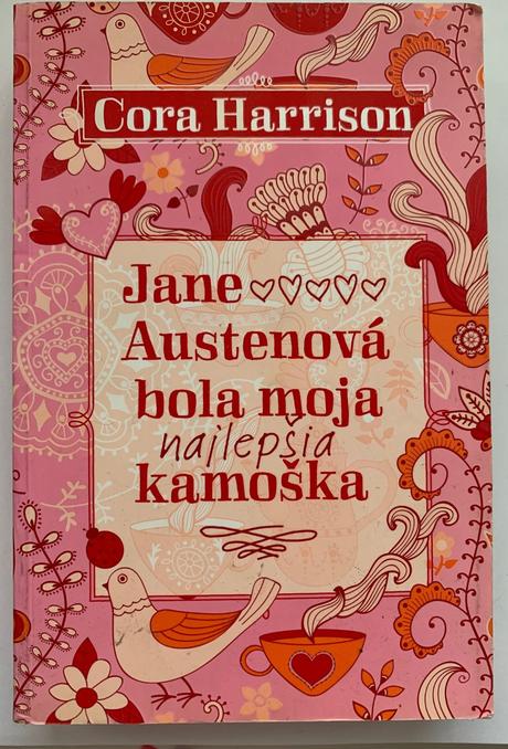 Cora harrison-jane austenová bola moja najlepšia, 