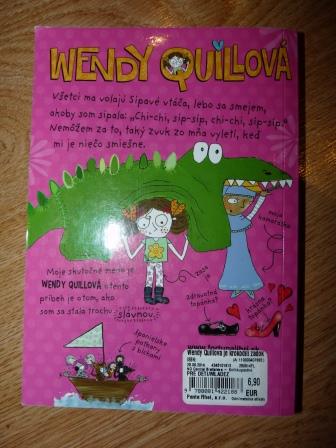 Wendy quillová je krokodílí zadok, 