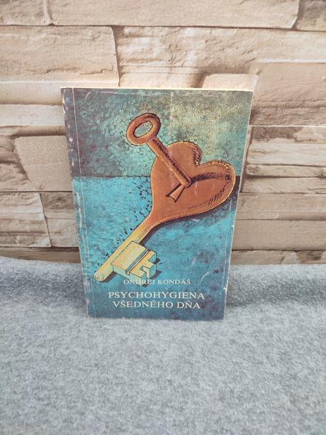 Psychohygiena všedného dňa - ondrej kondáš, 