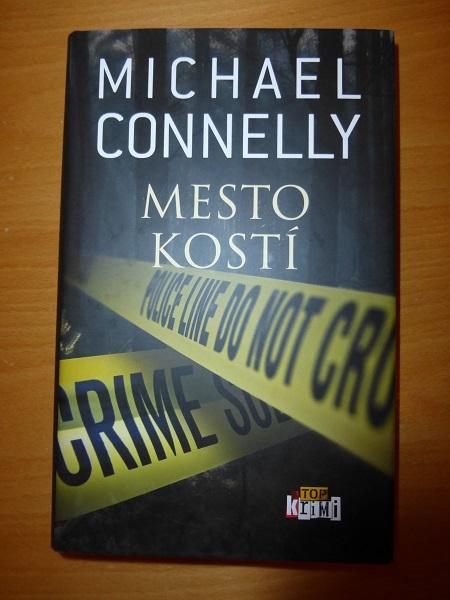 Michael connelly - mesto kostí, 