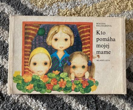 Kto pomáha mojej mame/leporelo- prvé vyd.1980,