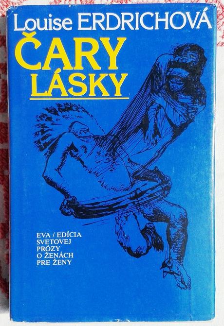Čary lásky - louise erdrichová, 