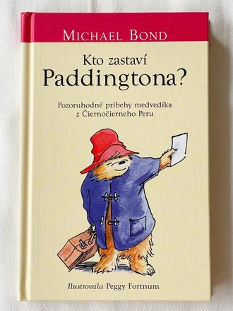 Kniha kto zastaví paddingtona / michael bond,