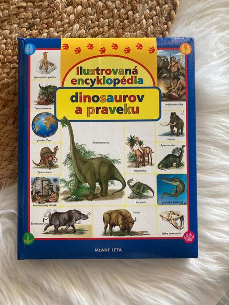 Ilustrovaná encyklopédia dinosaurov a praveku,