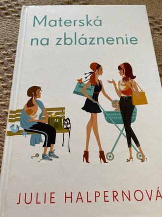 Materská na zbláznenie julie halpernová, 