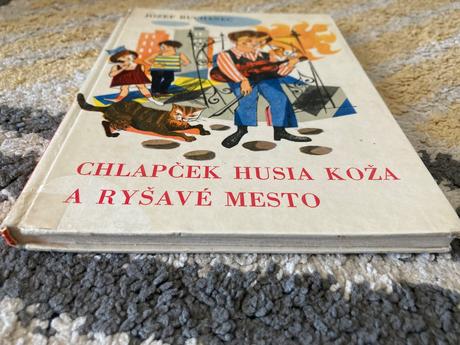 Chlapček husia koža a ryšavé mesto-prvé vyd.1967,