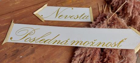 Tabuľky nevesta + posledná možnosť, 