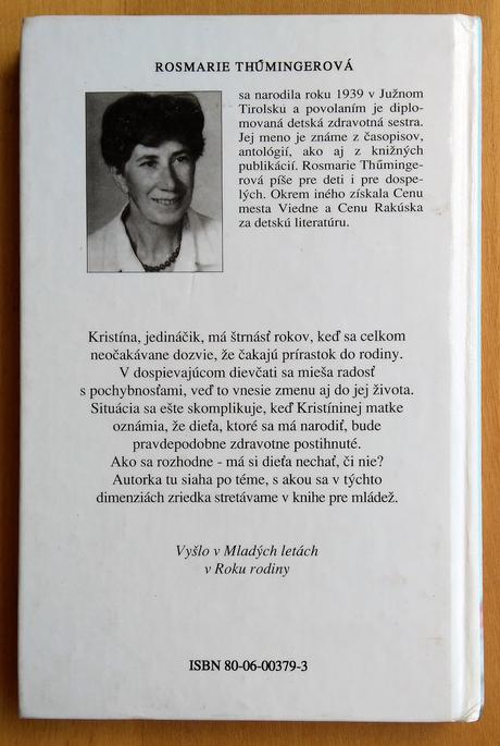 Rozhodnutie, rosmarie thumingerová,