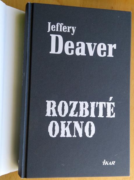 Rozbité okno, jeffery deaver,