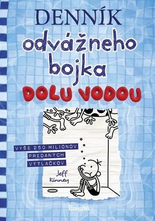 Jeff kinney -denník odvážneho bojka 15- dolu vodou,