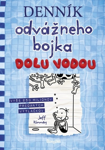 Jeff kinney -denník odvážneho bojka 15- dolu vodou, 