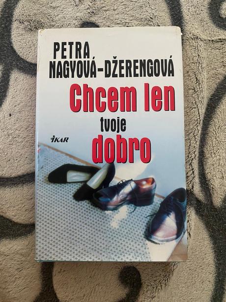 Chcem len tvoje dobro, 