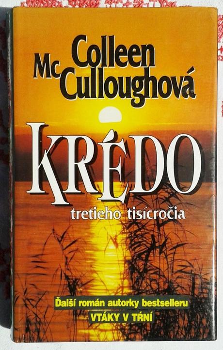 Krédo tretieho tisícročia, mcculloughová, 