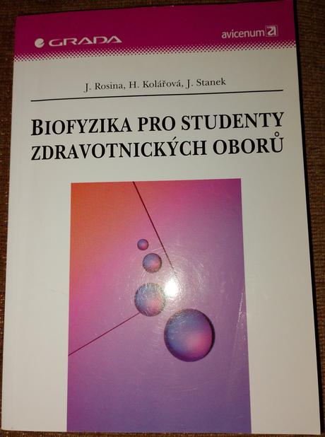 Biofyzika pre studentov zdravotníckych odborov,