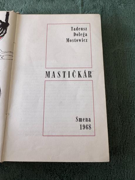 Mostovič tadeusz. mastičkár,
