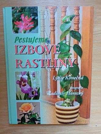 Pestujeme izbové rastliny, 