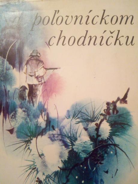 Po poľovníckom chodníčku ô, 