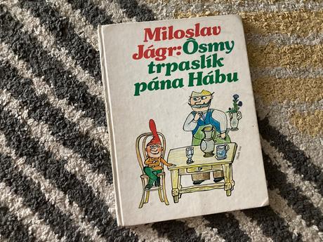 Ôsmy trpaslík pána hábu-prvé vyd.1986, 