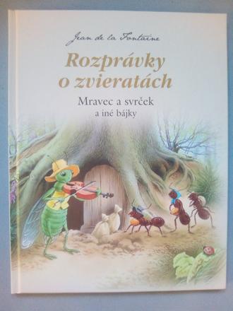 Rozprávky o zvieratách - mravec svrček a iné bájky,