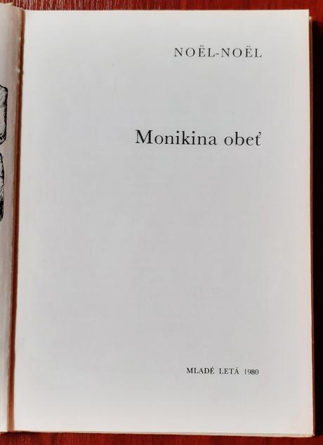 Monikina obeť, noel-noel, 