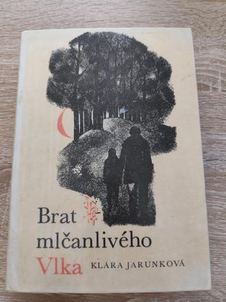Brat mlčanlivého vlka - klára jarunková, 