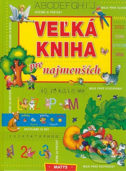 Ktorá kniha pre najmenších sa vám najviac osvedčila?