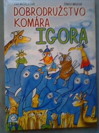 Dobrodružstvo komára igora ô,