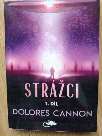 Dolores cannon - strážci 1. díl, 