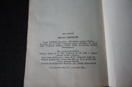 Kniha alois jirásek - proti všetkým, r. vyd. 1952, 